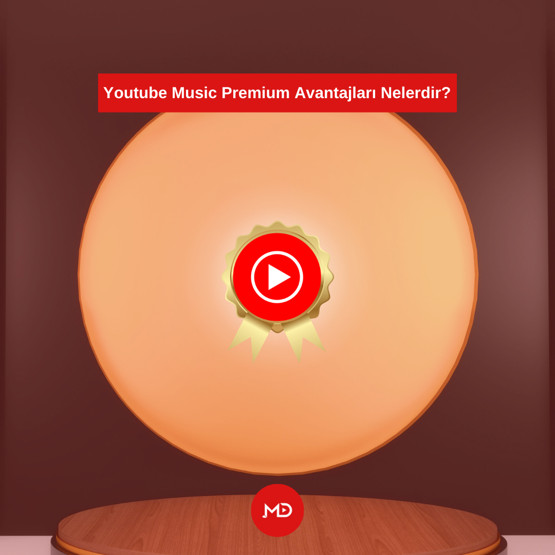 Youtube Music Premium Avantajları Nelerdir